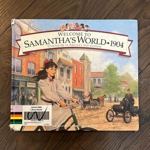 Welcome to Samantha’s World 1904 - American Girl Book